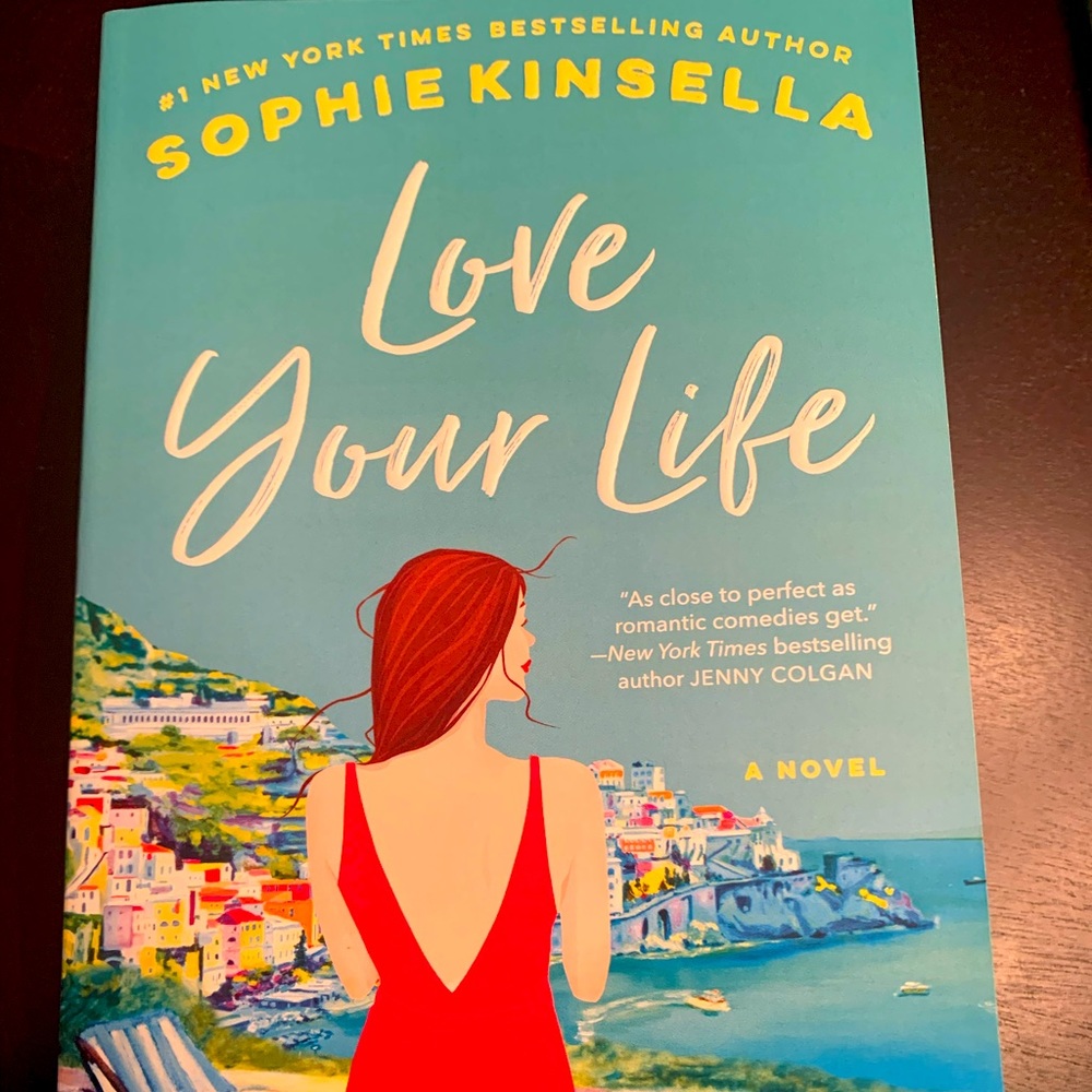 Book-Sophie Kinsella (Author of the Shopaholic books) Novel “Love your Life”